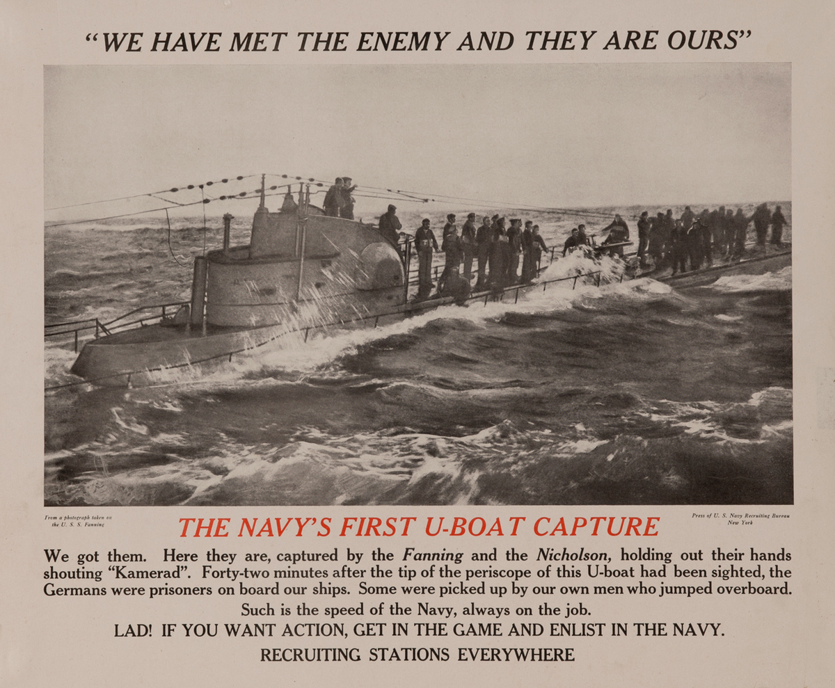 We Have Met the Enemy and they are Ours - The Navy's First U-Boat Capture WWI Recruiting Poster