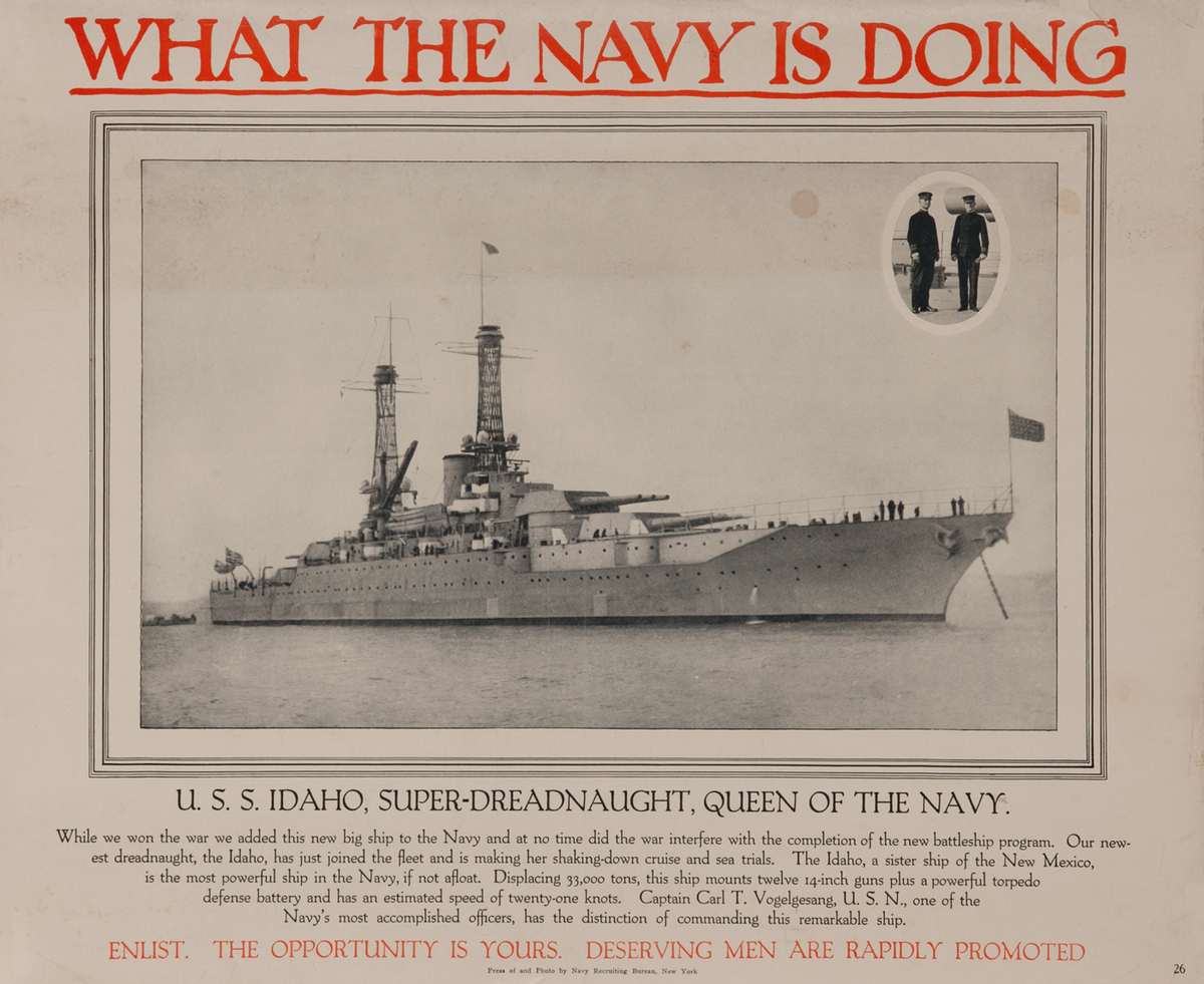 What the Navy is Doing - Idaho, Super-Dreadnaught, Queen of the Navy,  WWI American Recruiting Poster
