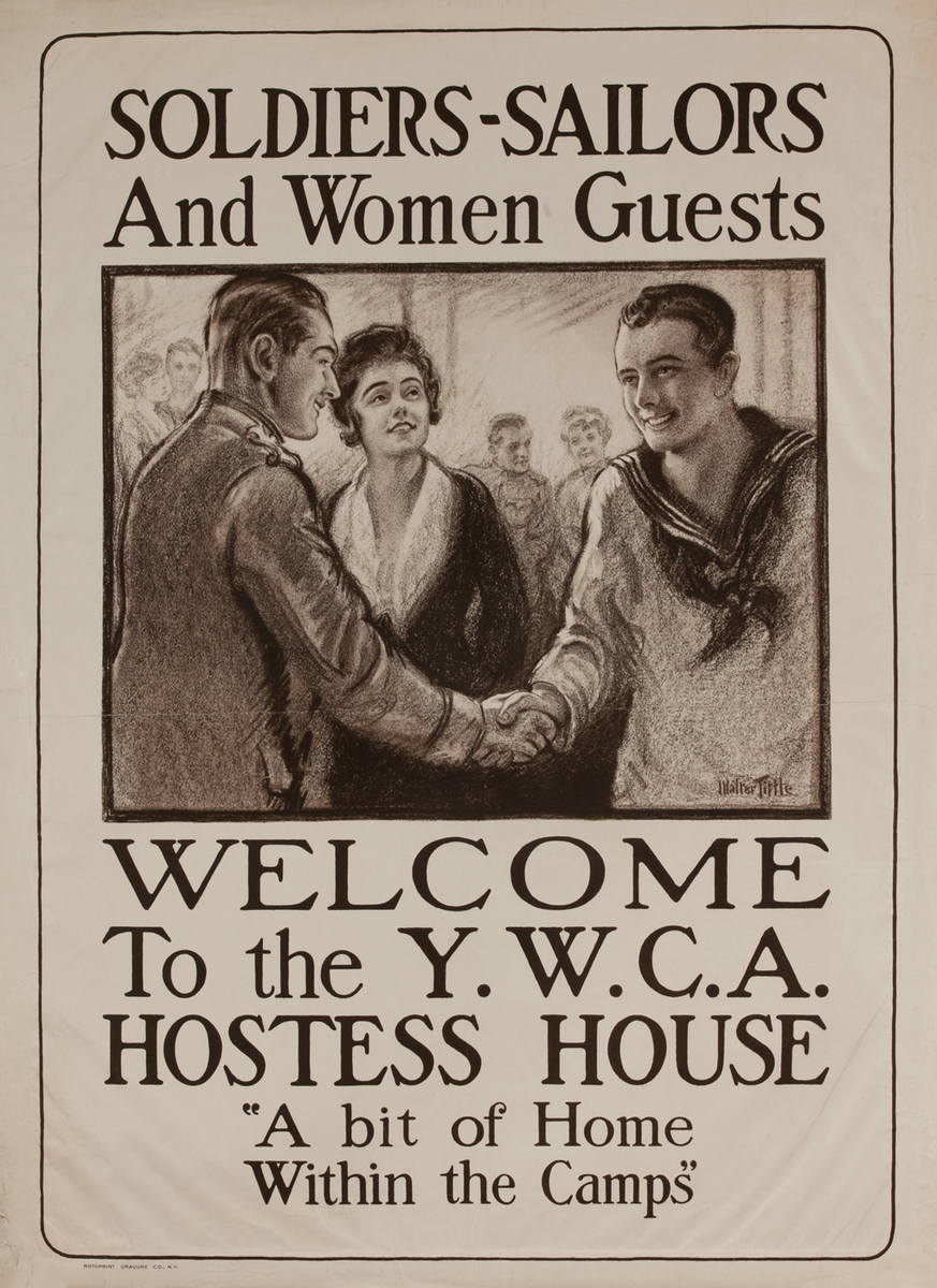 Soldiers Sailors and Women Guests - Welcome to the YWCA Hostess House