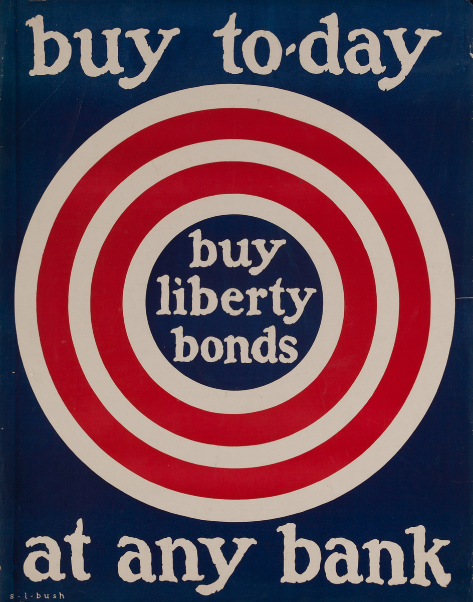 Buy to-day - at any bank,buy liberty bonds, WWI Poster