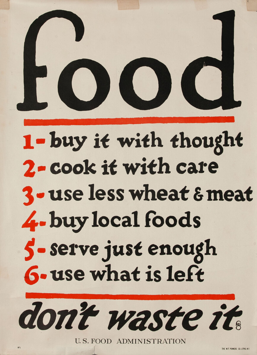 food, don't waste it - WWI U S Food Administration Poster