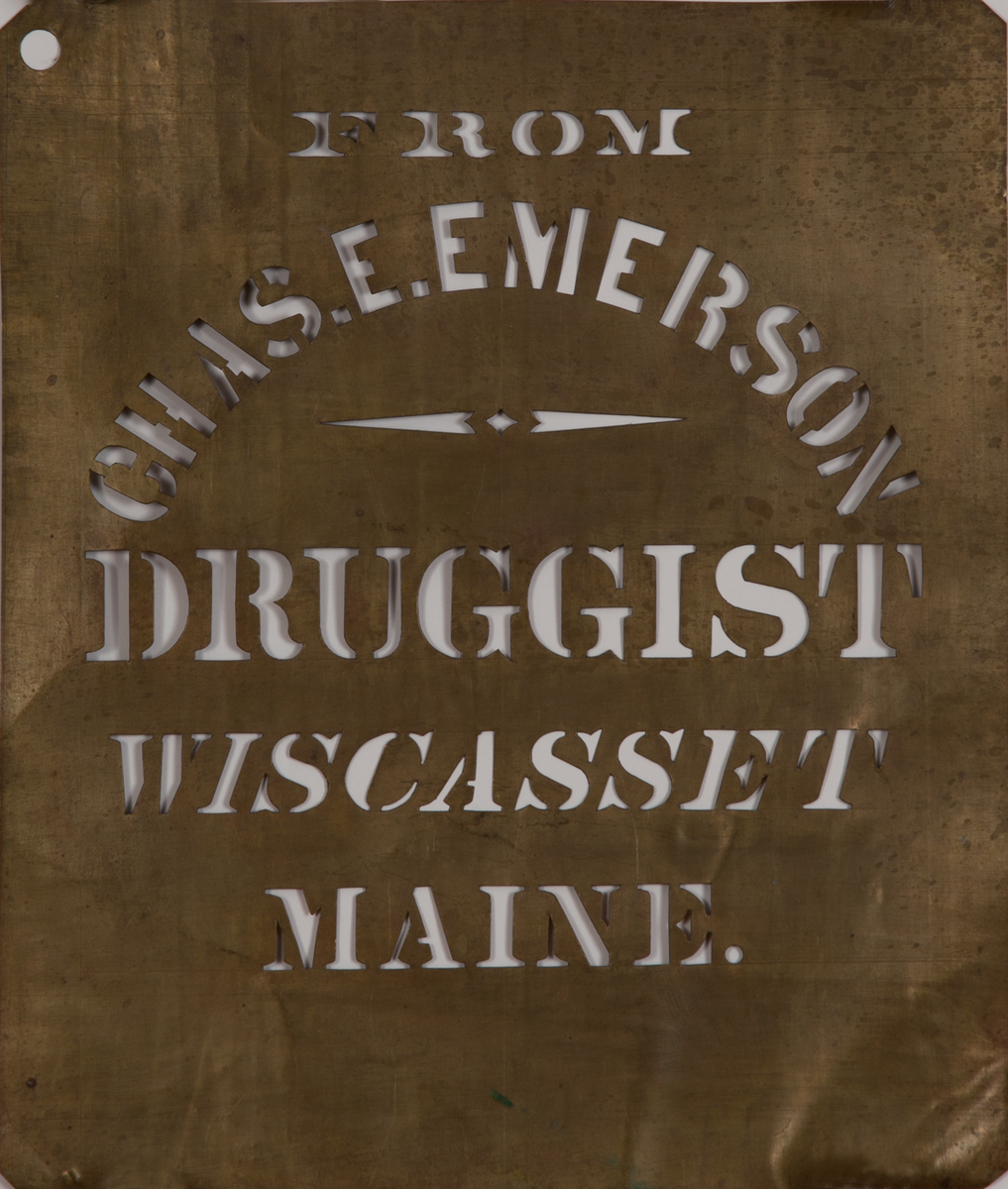 From Chas E Emerson Druggist Wiscasset. Maine, brass crate stencil