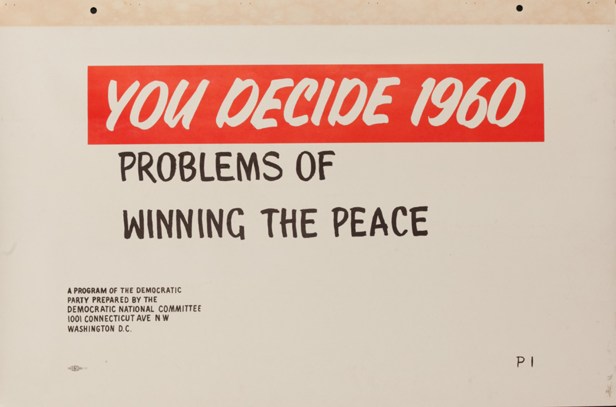 Problems of Winning the Peace - John F Kennedy Presidential Campaign Chart