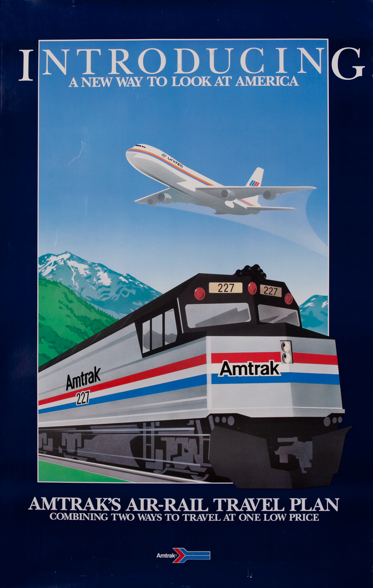 United Air Lines Amtrak Poster Introducing a New Way to Look at America Travel Poster