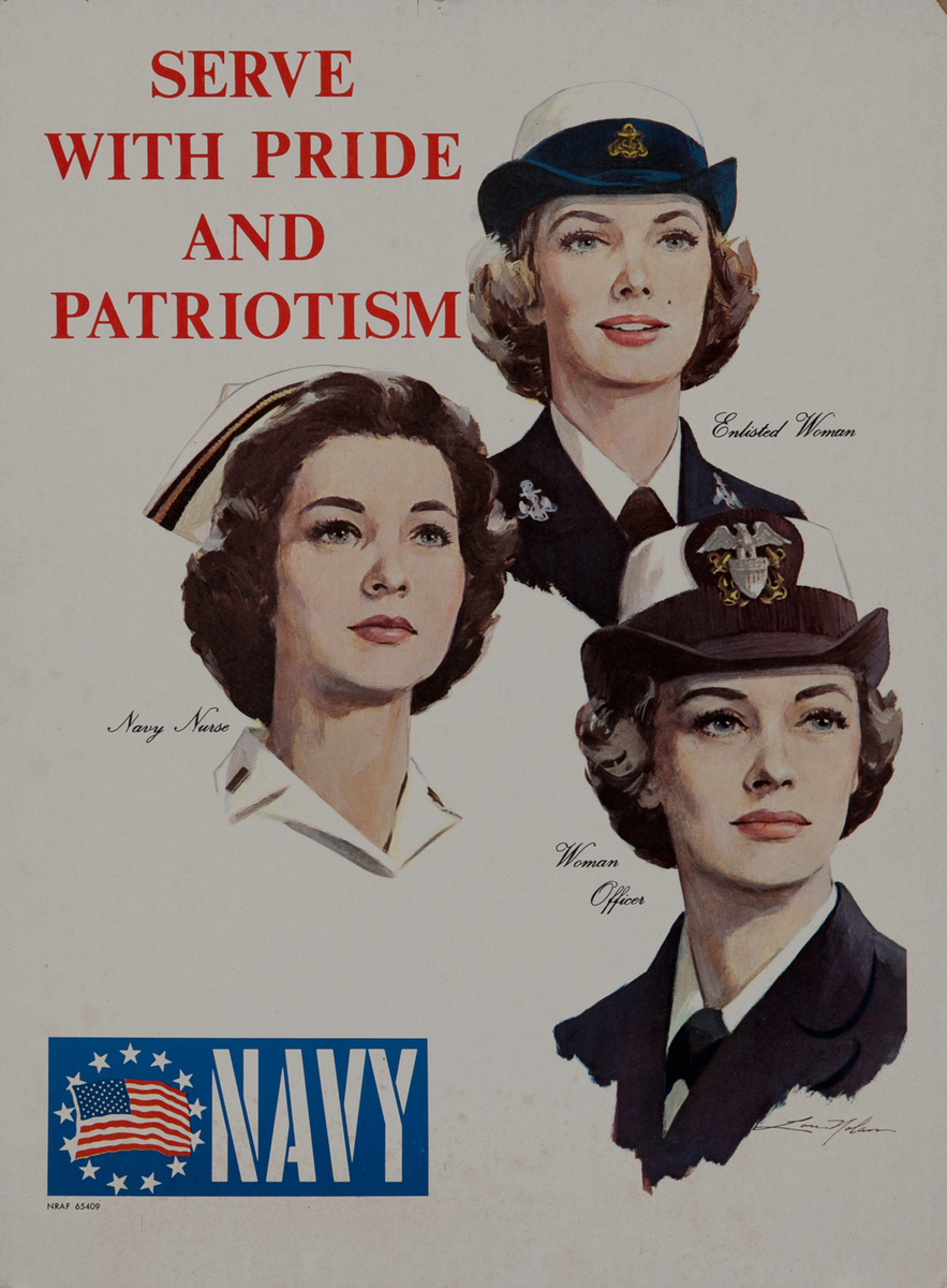 Serve with Oride and Patriotism Navy - Enlisted Woman, Navy Nurse, Woman Officer