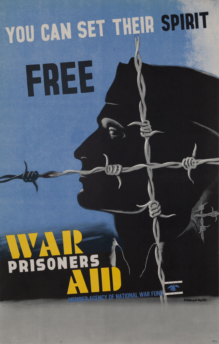 You Can Set Their Spirit Free - War Prisoners Aid Poster