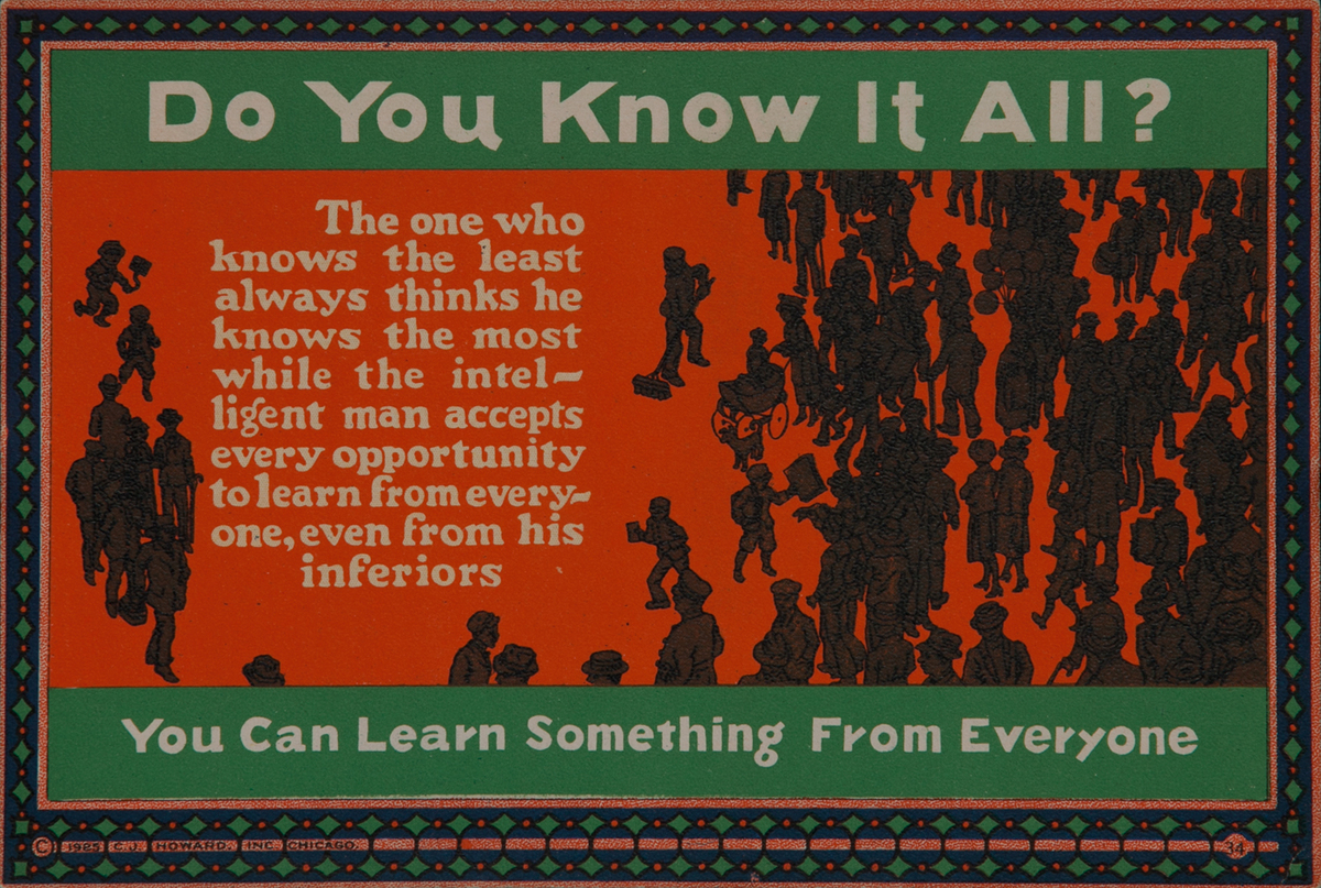 C J Howard Work Incentive Card #34 - Do You Know it All? You Learn Something From Everyone