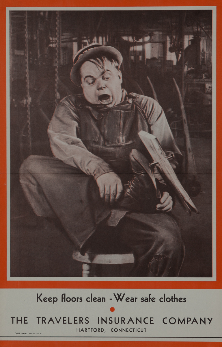Keep Floors Clean Wear Safe Clothers- Fatty Arbuckle Travelers Insurance Company Safety Poster