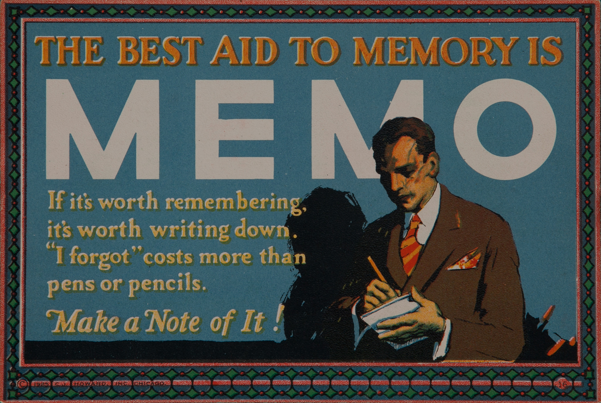 C J Howard Work Incentive Card #16 - The Best Aid to Memory is Memo, Make note of it