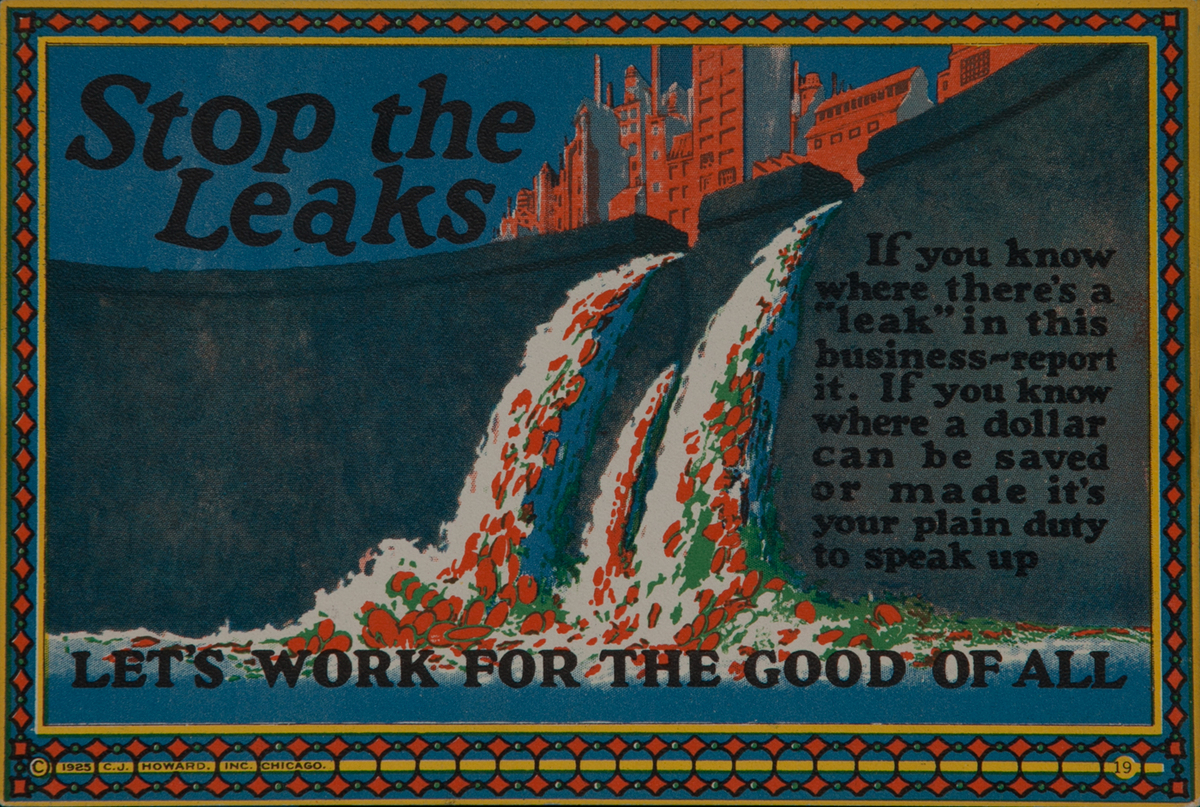 C J Howard Work Incentive Card #19 - Stop the Leaks, Let's work for the good of all