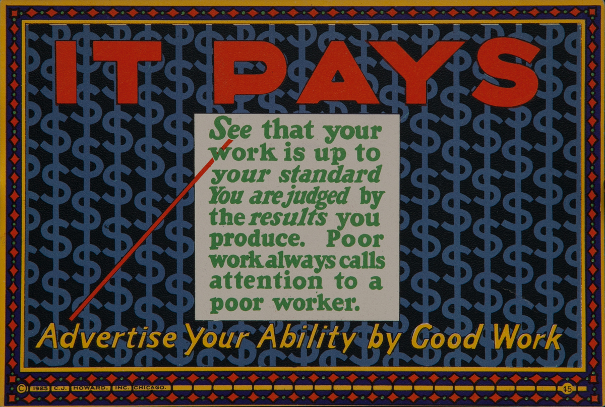 C J Howard Work Incentive Card #45 - It Pays, Advertise your ability by good work