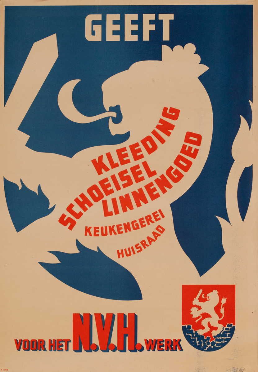 Geeft Kleeding, Schoeisel, Linnengoed, Keukengerei En Huisraad Voor Het N.V.H. Werk Dutch post-WWII Poster