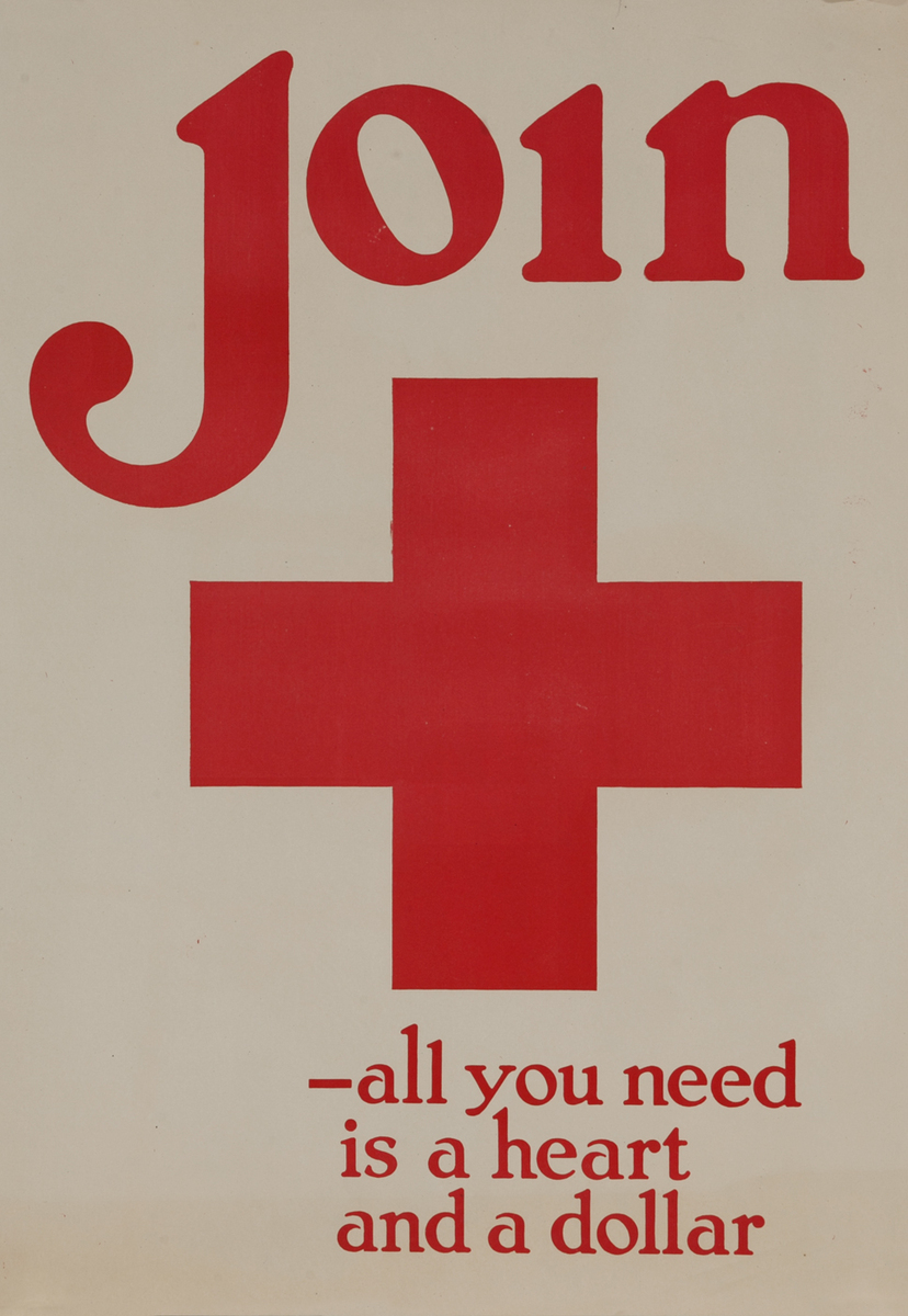 World War One Red Cross Poster - Join all you need is a heart and a dollar