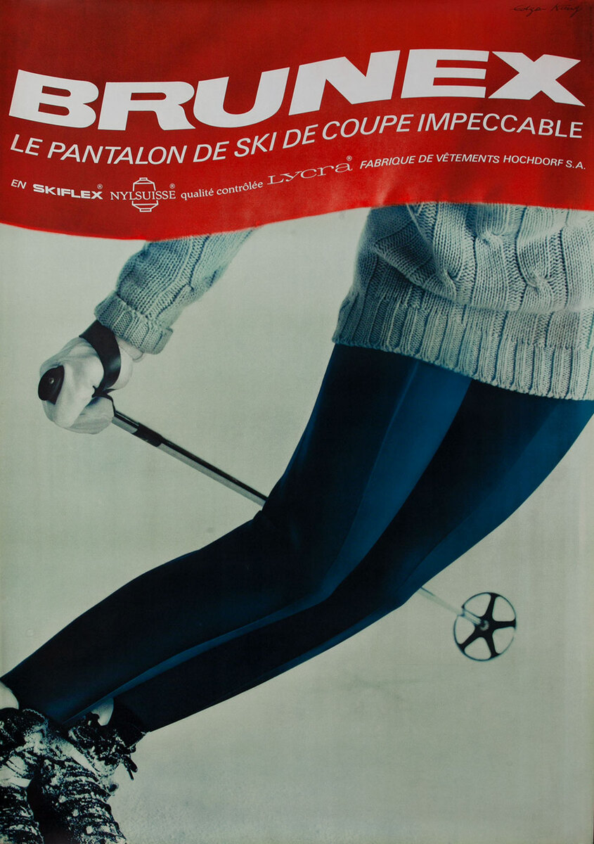 Brunex Ski Pants Swiss Advertising Poster - Le Pantalon de Ski Coupe Impeccable