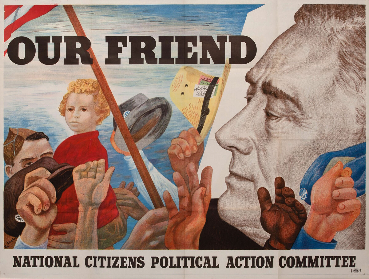 Our Friend Original Franklin Delano Roosevelt Campaign Poster