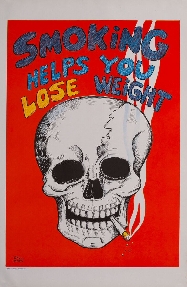 Smoking Helps You Lose Weight - Vagabond Creations