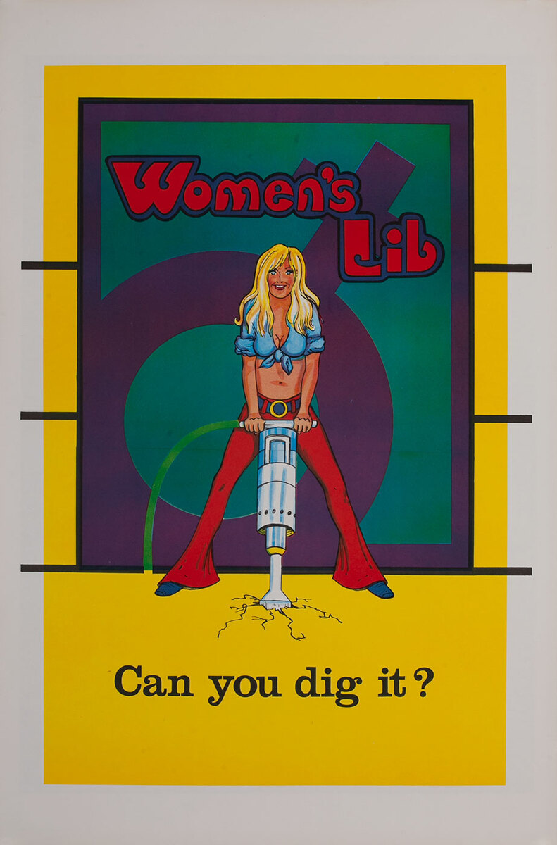 Can You Dig It? Women's Lib (Vagabond Creations} Psychedelic Poster