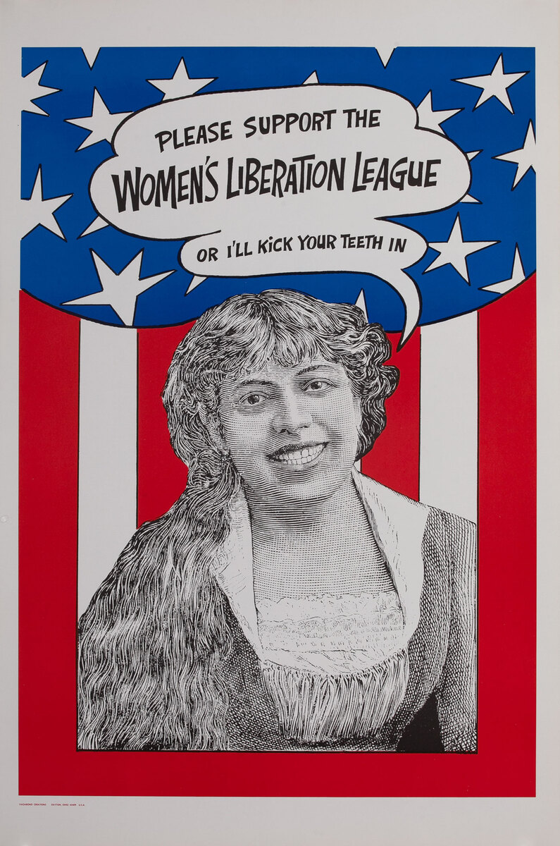 Please Support The Women's Liberation League - Or I'll Kick Your Teeth In (Vagabond Creations