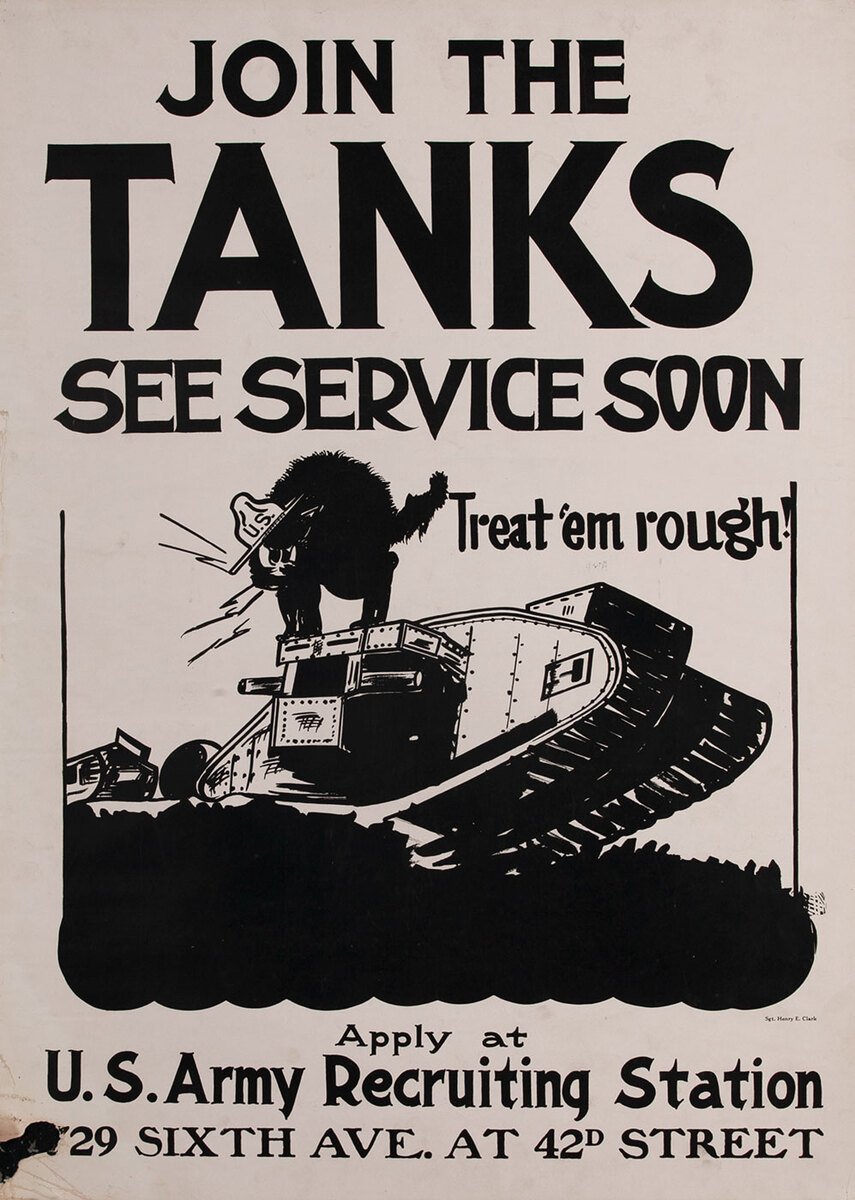 Join the Tanks, See Service Soon,  Treat em Rough! WWI American Recruiting Poster