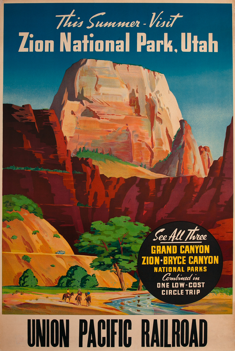 This Summer Visit Zion National Park, Utah Union Pacific Railroad Poster