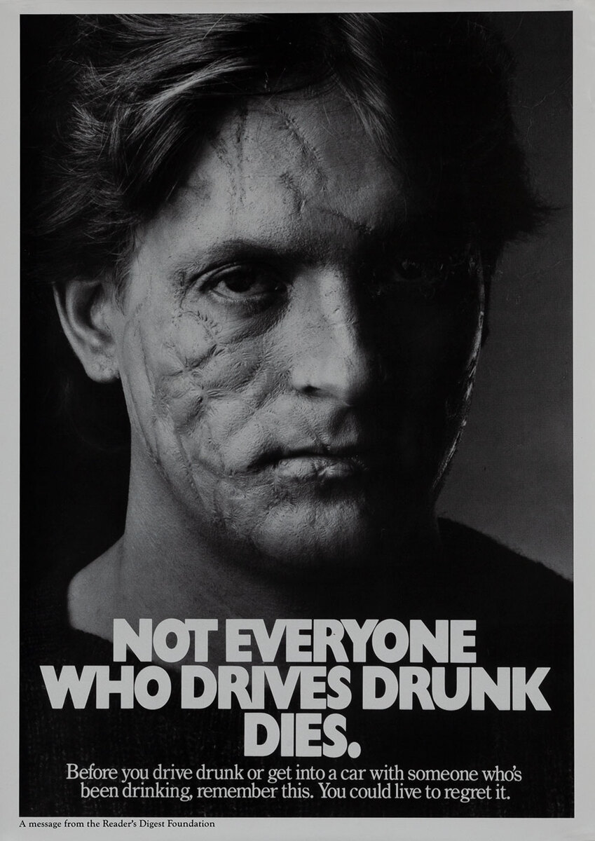 Not everyone who drives drunk dies. - Reader's Digest Foundation Drunk Driving Poster