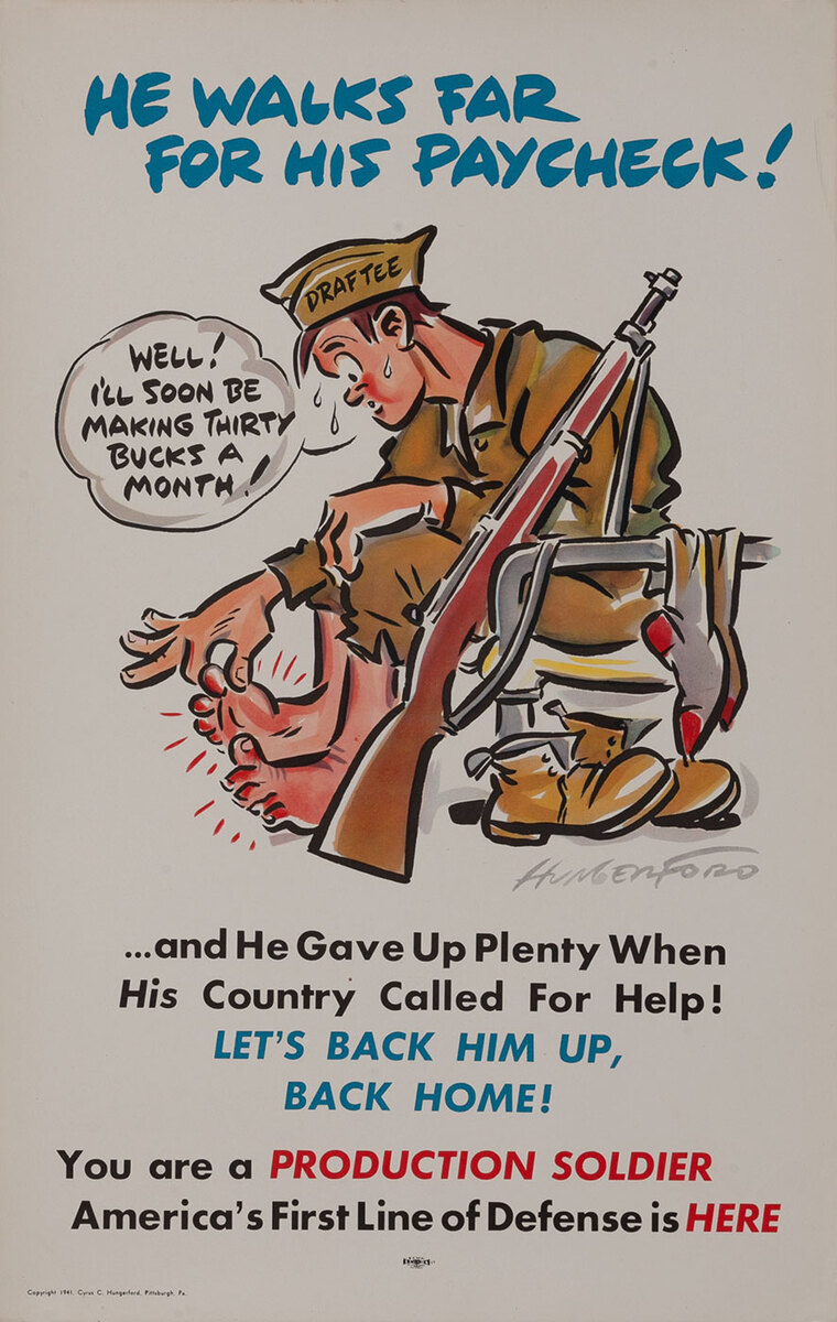 He Walks Far for His Paycheck - Production Soldier WWII Homefront Poster