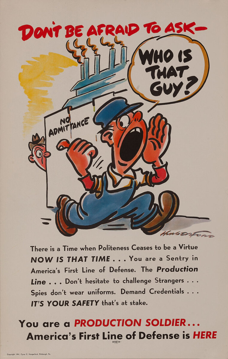 Don;t be afraid to ask- Who is that guy? - Production Soldier WWII Homefront Poster