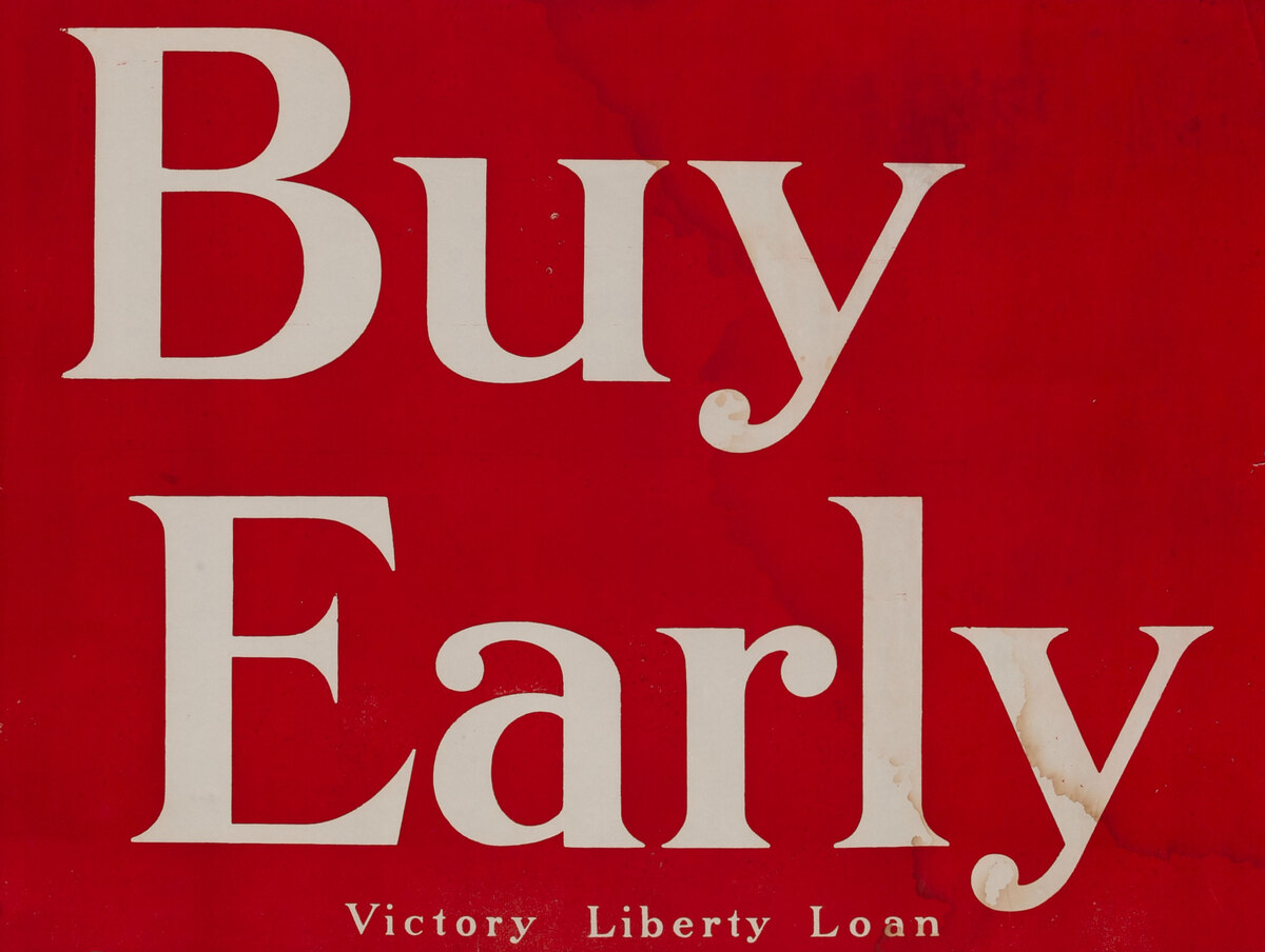 Buy Early Victory Liberty Loan