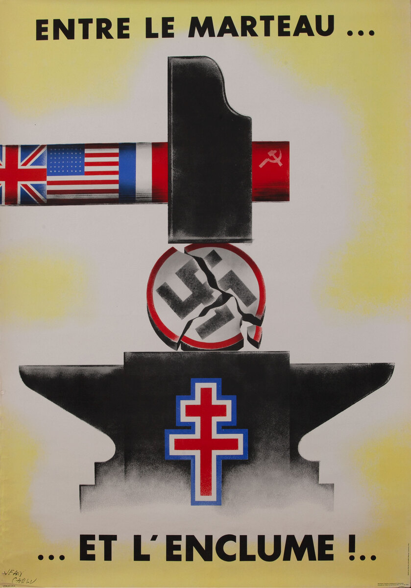 Entre le Marteau .. Et L'Enclume French WWII Poster