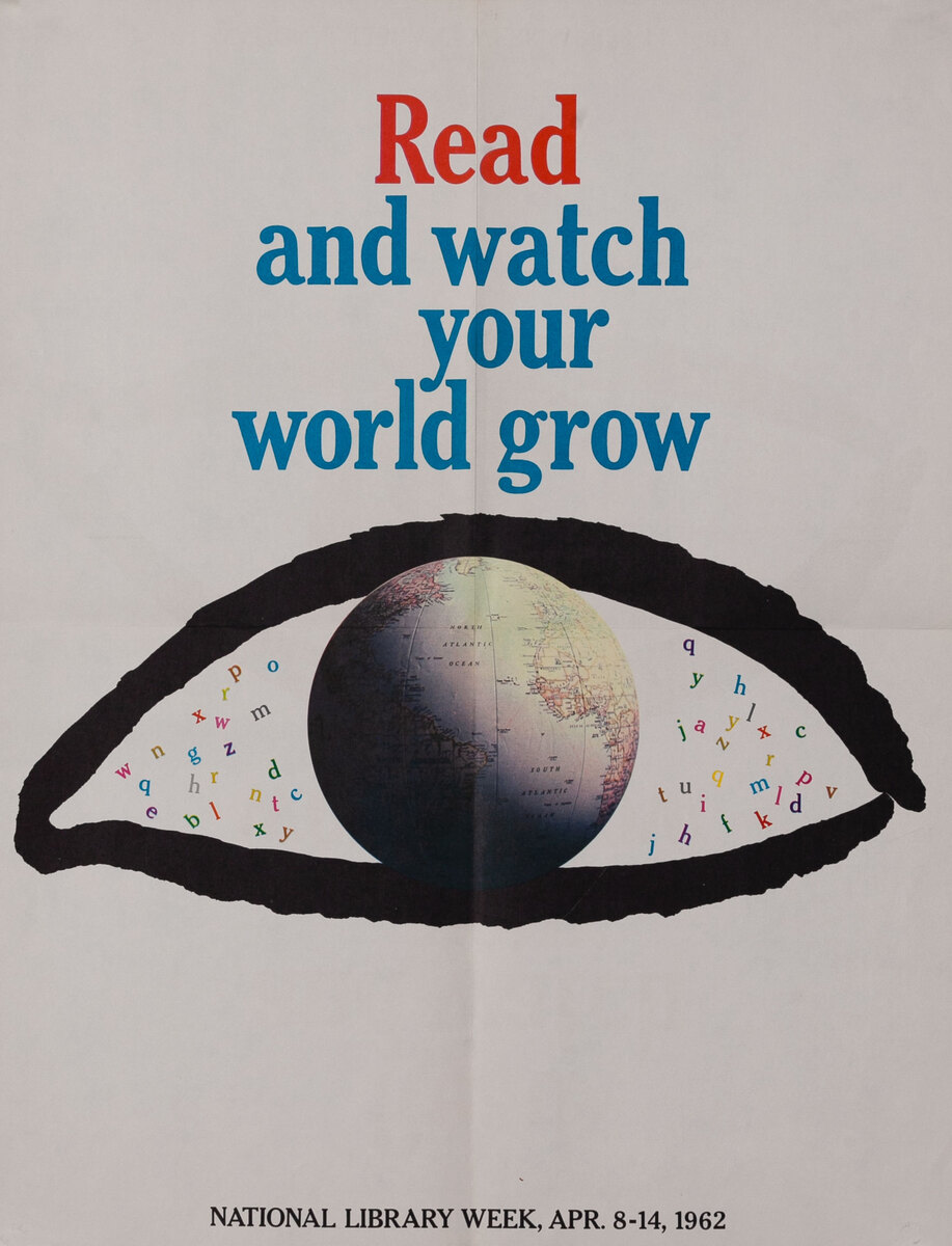Read and watch your world grow. National Library Week 1962