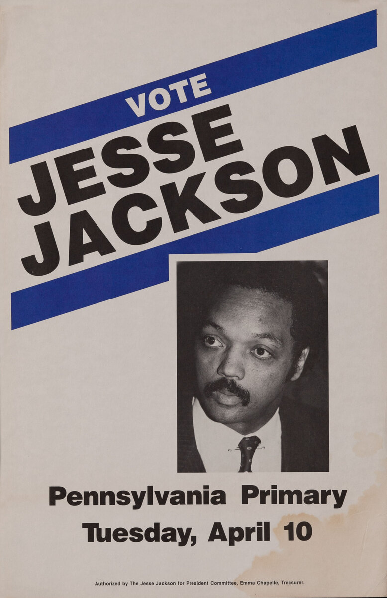 Vote Jesse Jackson Pennsylvania Primary Tuesday, April 10 - 1984 Presidential Campaign Poster