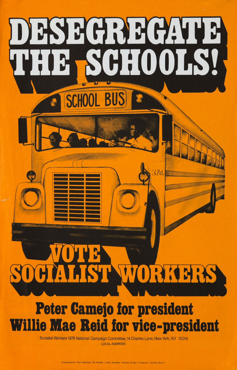 Desegregate the Schools! - Vote Socialist Workers