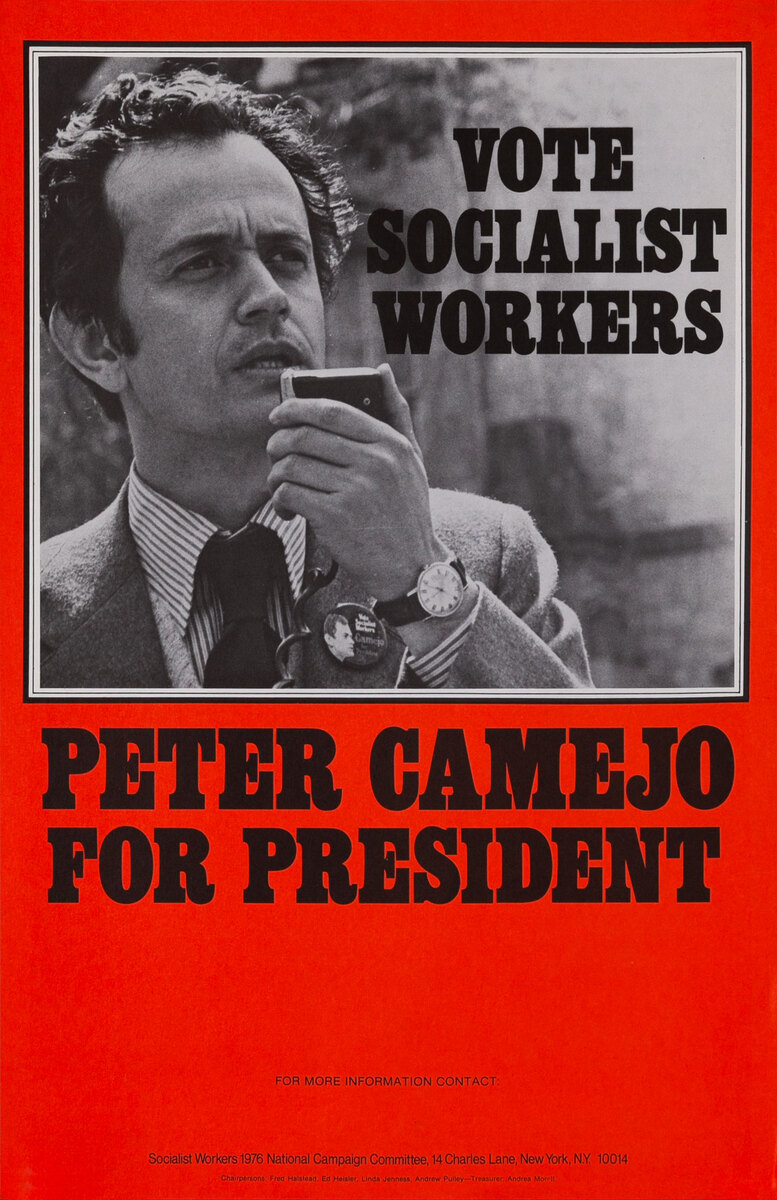 Vote Socialist Workers - Peter Camejo for President portrait