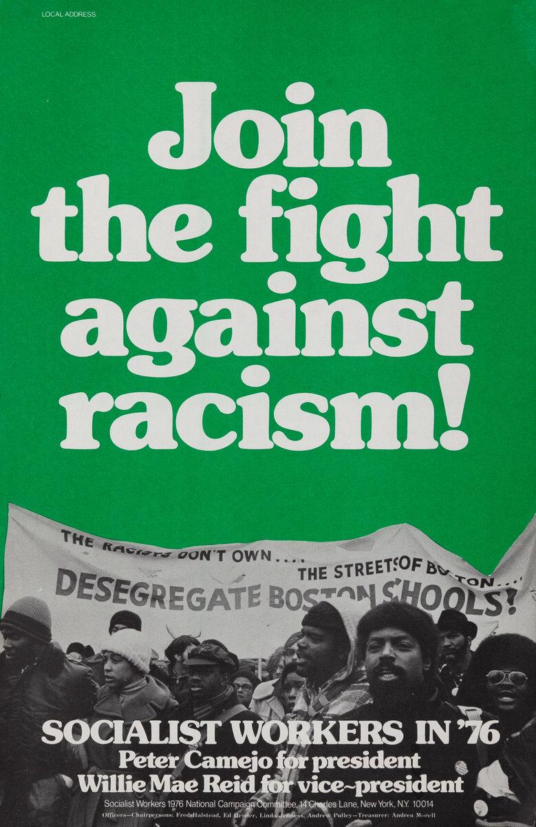 Join the Fight Against Racism - Socialist Workers in '76 Vote Socialist Workers