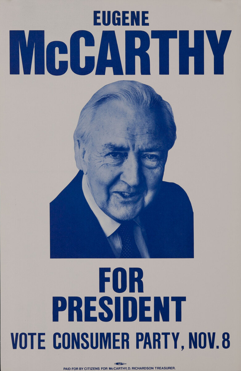 Vote Consumer Party Eugene McCarthy For President 