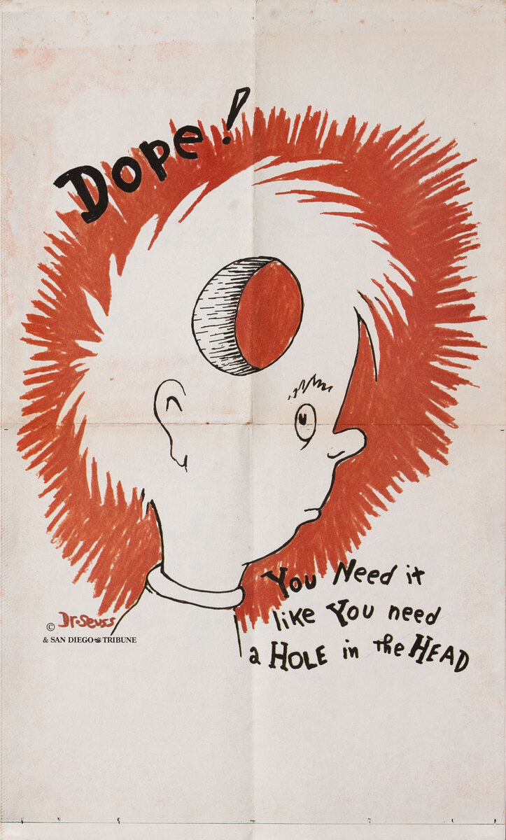 Dope!  You need it like you need a Hold in the Head - Drug prevention poster