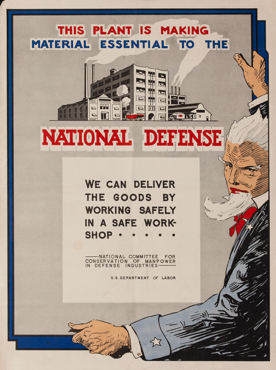 This Plant is Making Material Essential to the National Defense - Uncle Sam WWII Poster