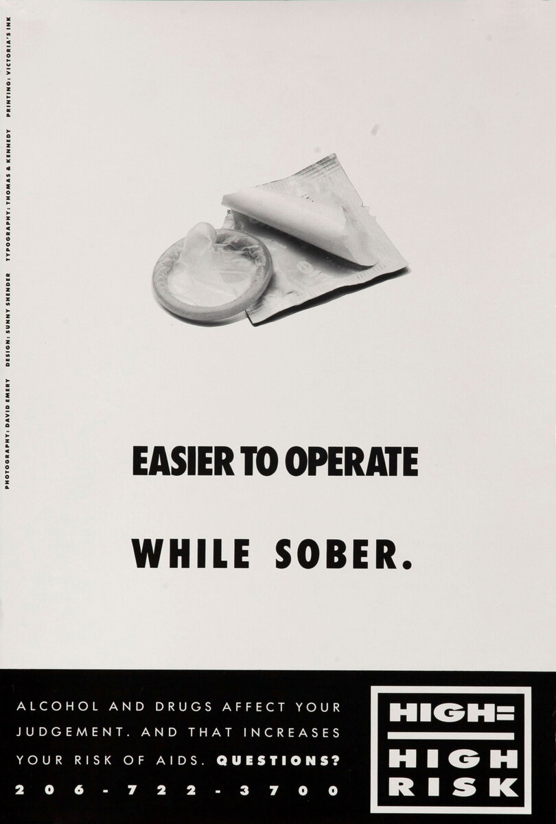 HIGH = HIGH RISK HIV AIDs Poster - Easier to Operate While Sober.