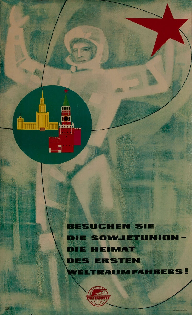 Visit The Soviet Union - The Country of the World's First Spaceman - Intourist Poster German Language