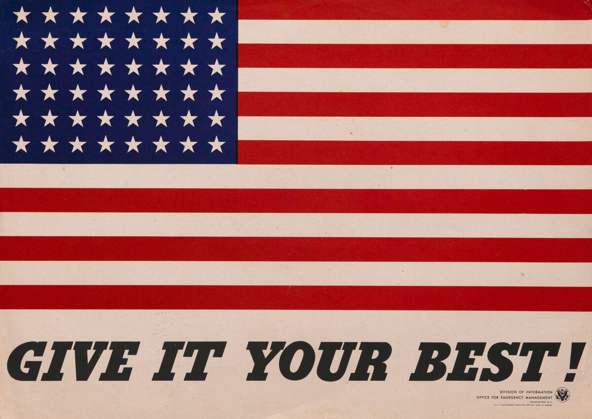 Give It Your Best -  World War II Homefront Poster xx small size