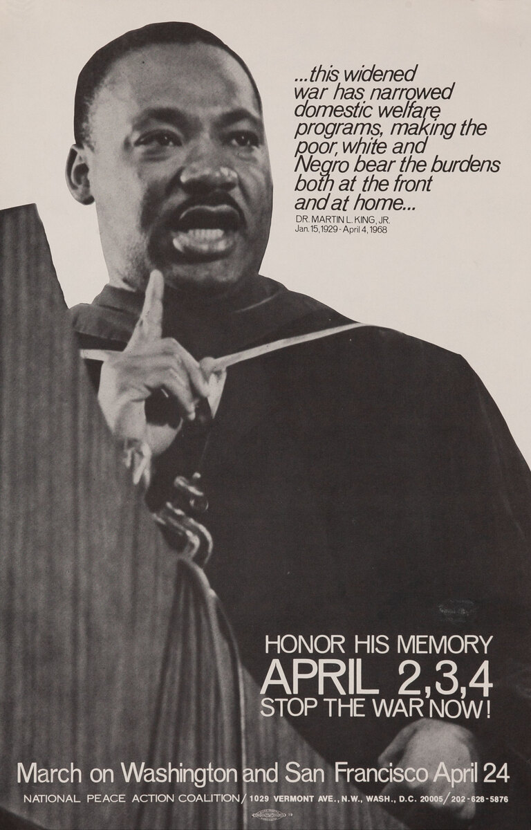 Martin Luther King -Honor His Memory - Stop the War Now