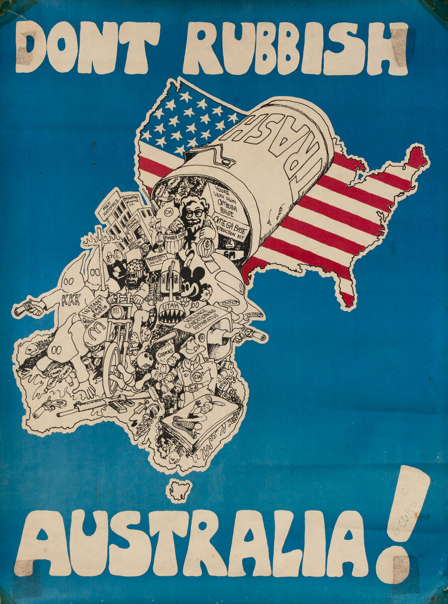 Don’t Rubbish Australia Anti-American Protest Poster