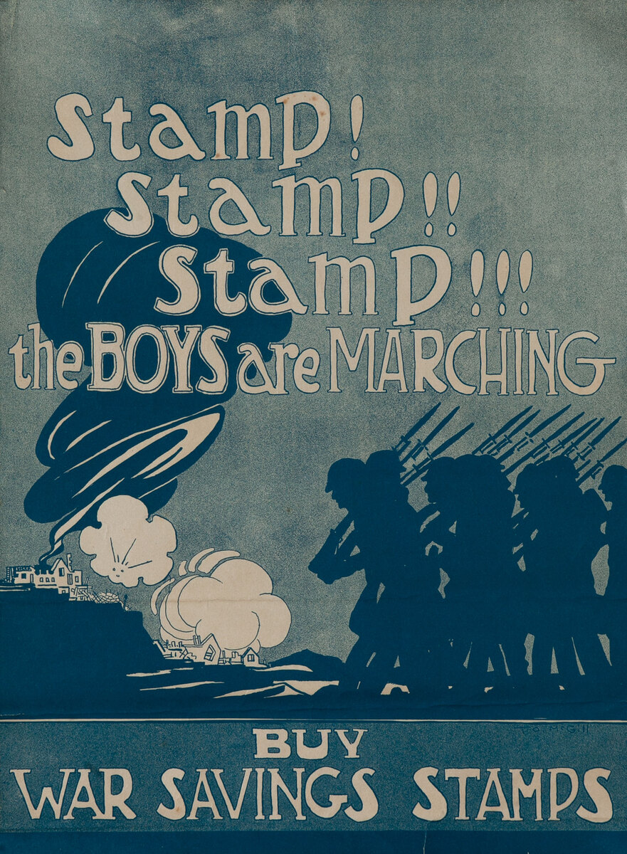 Buy War Savings Stamps - WWI War Poster Stamp! Stamp!! Stamp!!! The Boys are Marching. 