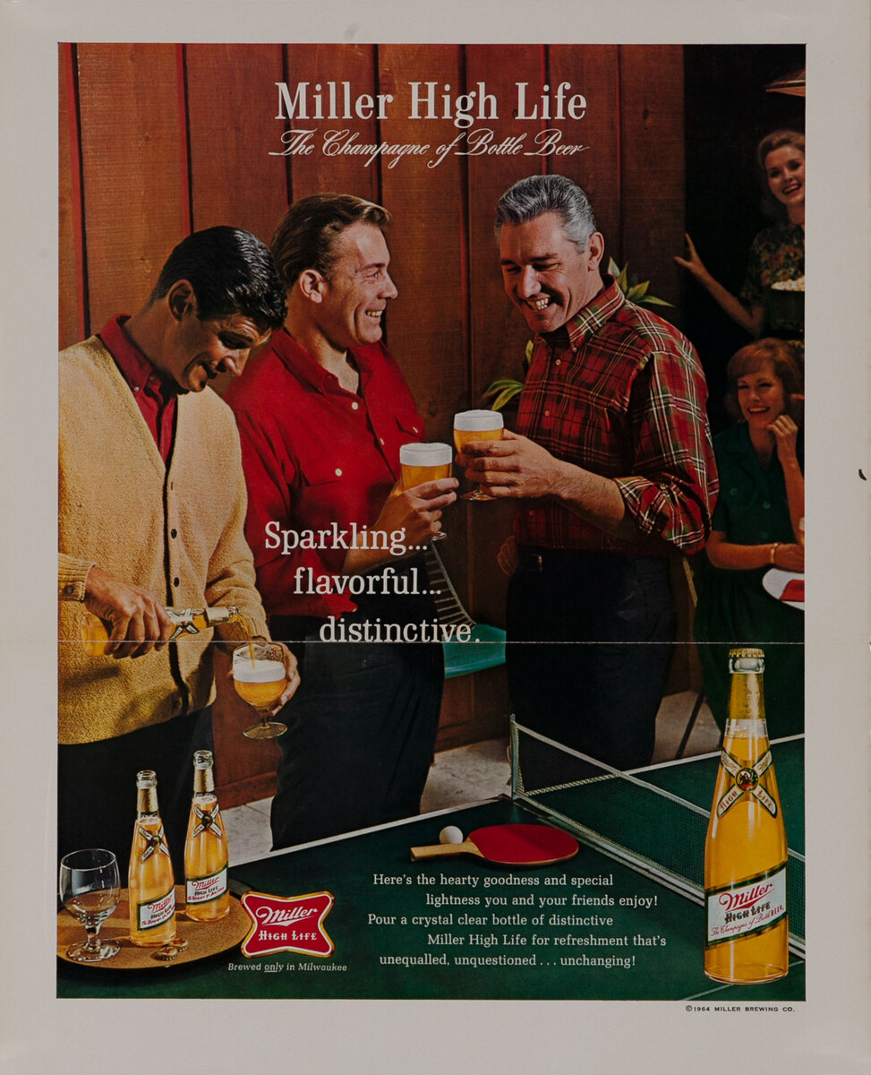 Miller High Life Beer, The Champagne of Bottled Beer Sparkling…flavorful…distintive! ping pong- Mini Poster