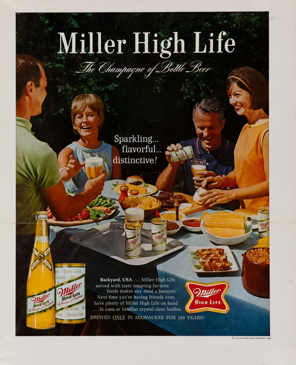 Miller High Life Beer, The Champagne of Bottled Beer Barbeque