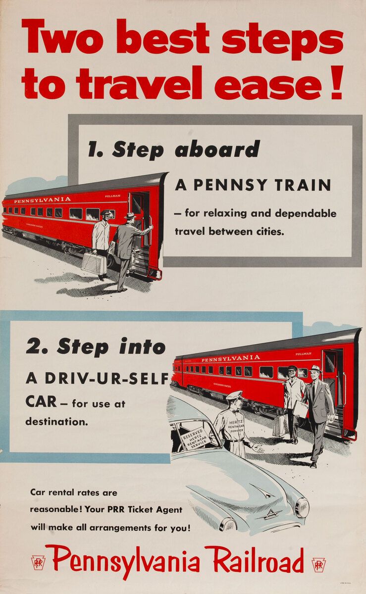 Pennsylvania Railroad - Two best steps to travel ease 1) Train 2) Drive-ur Self Car 