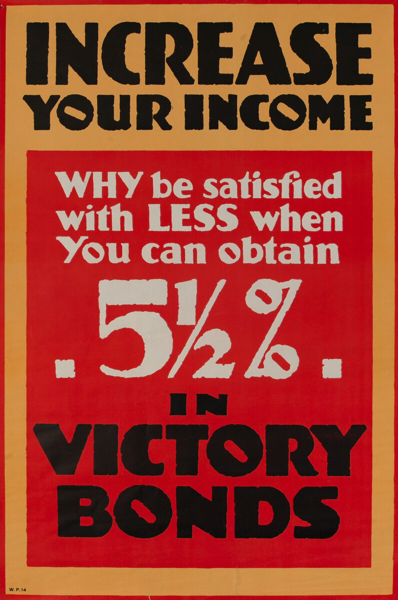 Increase Your Income 5 1/2% In Victory Bonds - Canadian WWI Poster