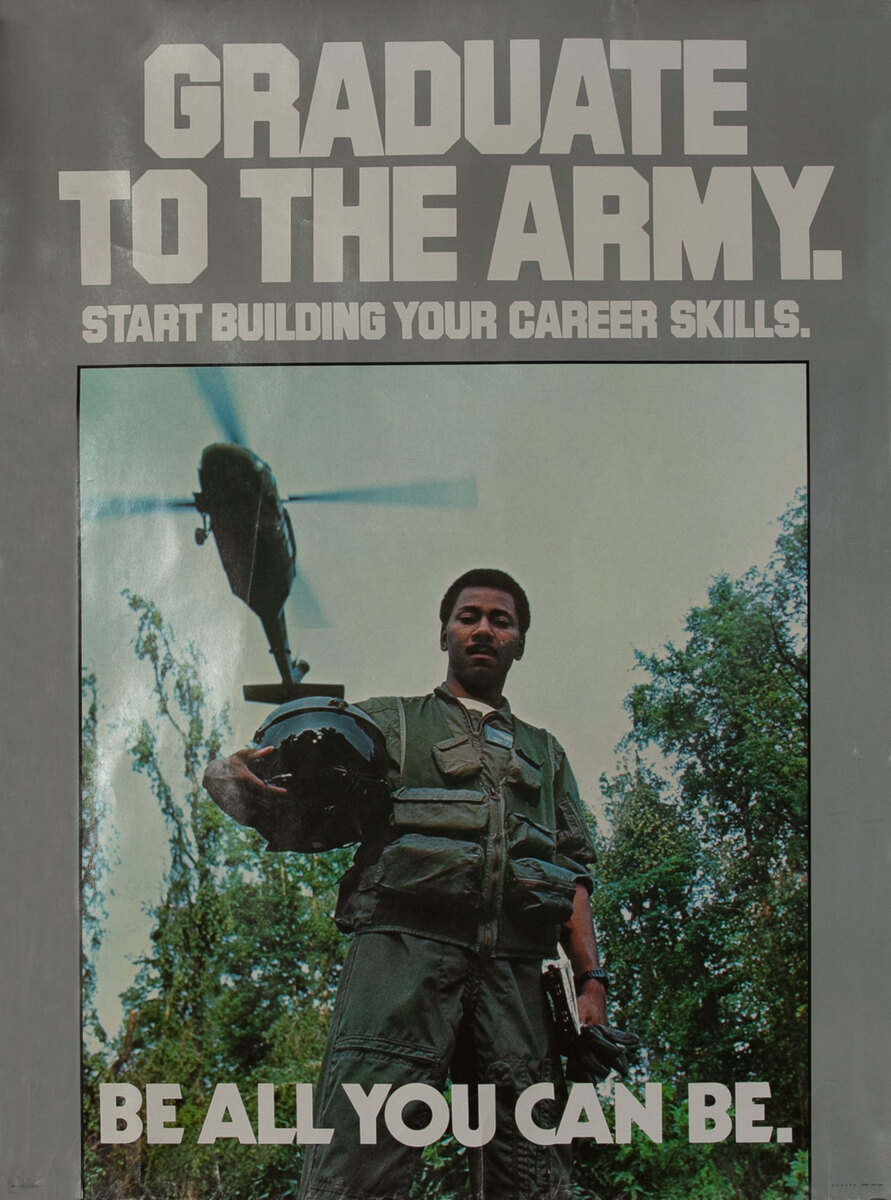 Graduate to the Army - Be All You Can Be Army Recruiting Poster