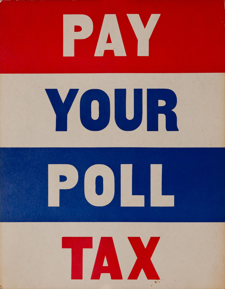 Pay Your Poll Tax 