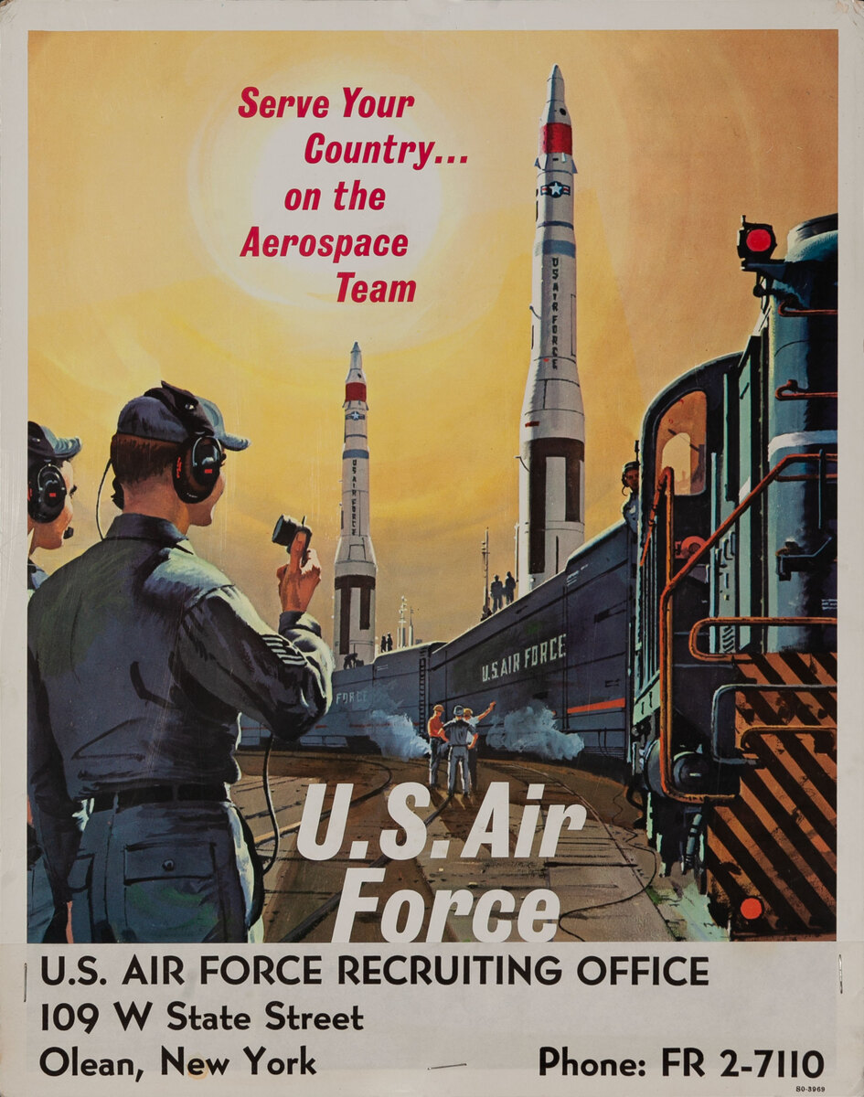 Serve Your Country… on the Aerospace Team  U.S. Air Force Vietnam War Recruiting Poster
